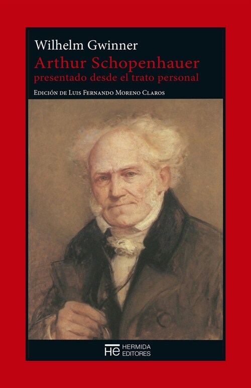 ARTHUR SCHOPENHAUER PRESENTADO DESDE EL TRATO PERSONAL (Paperback)