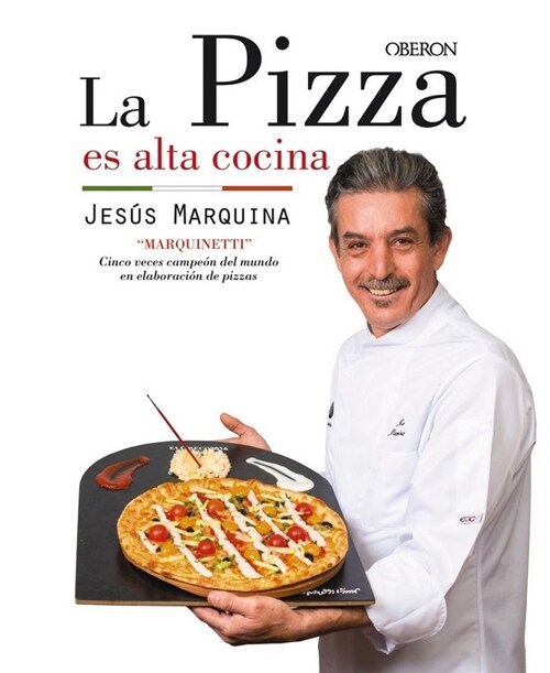 LA PIZZA ES ALTA COCINA (Paperback)