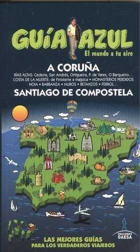 LA CORUNA Y SANTIAGO DE COMPOSTELA (Paperback)