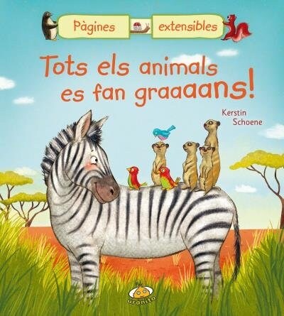 TOTS ELS ANIMALS ES FAN GRAAAANS! (Other Book Format)