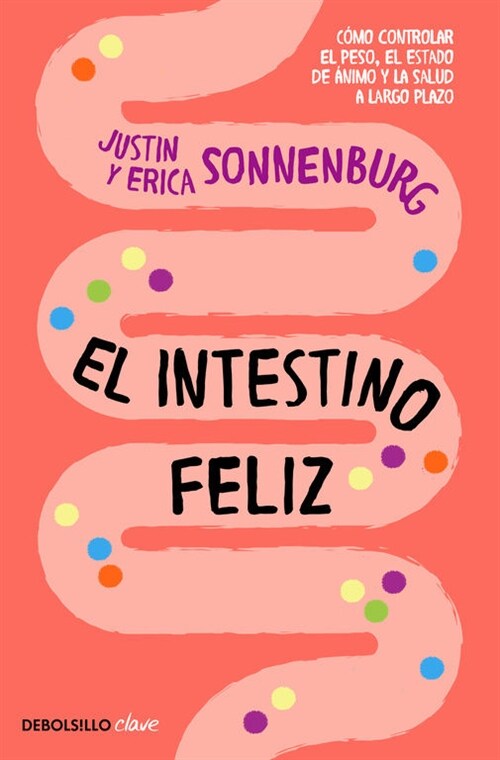 EL INTESTINO FELIZ (Paperback)