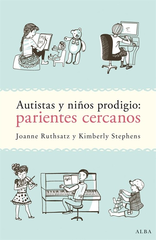 AUTISTAS Y NINOS PRODIGIO: PARIENTES CERCANOS (Paperback)