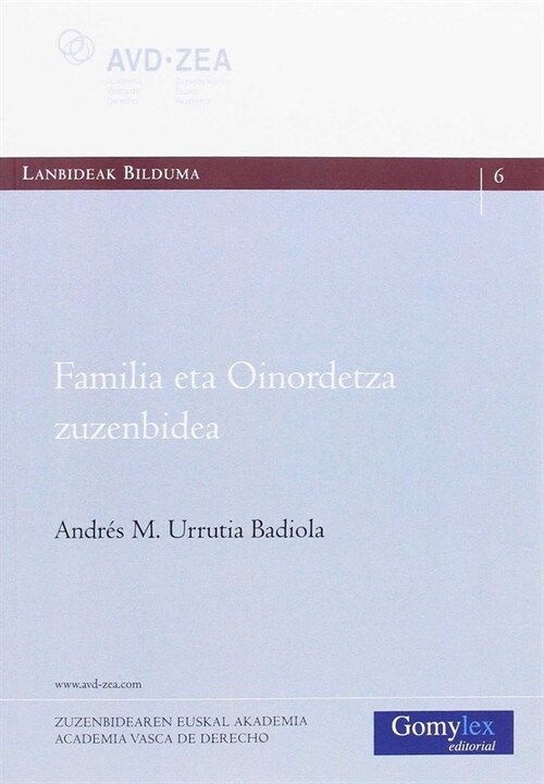 FAMILIA ETA OINORDETZA ZUZENBIDEA (Paperback)