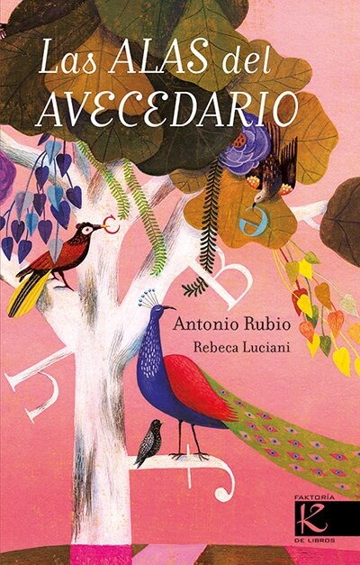 LAS ALAS DEL AVECEDARIO (Paperback)