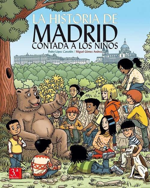 LA HISTORIA DE MADRID CONTADA A LOS NINOS (Paperback)