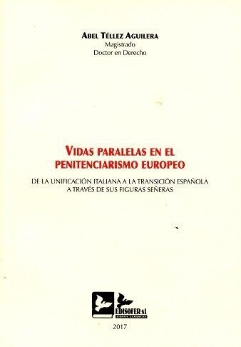 VIDAS PARALELAS EN EL PENITENCIARISMO EUROPEO (Paperback)