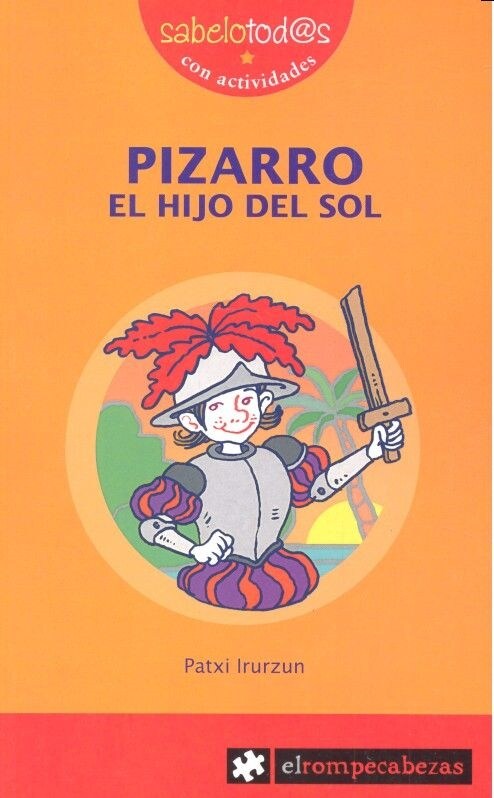PIZARRO EL HIJO DEL SOL (Paperback)