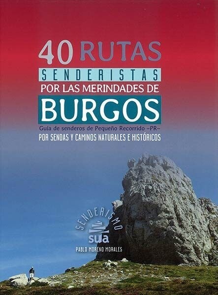 40 RUTAS SENDERISTAS POR LAS MERINDADES DE BURGOS (Paperback)
