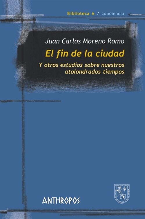 EL FIN DE LA CIUDAD (Paperback)