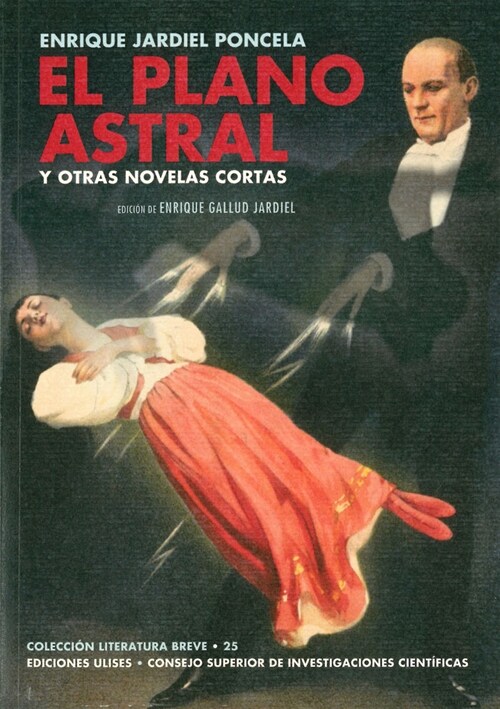 EL PLANO ASTRAL Y OTRAS NOVELAS CORTAS (Paperback)