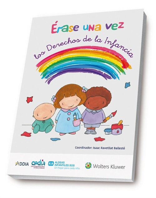 ERASE UNA VEZ LOS DERECHOS DE LA INFANCIA (Paperback)