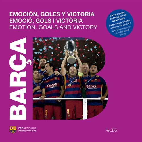 BARCA. EMOCION, GOLES Y VICTORIA (Paperback)
