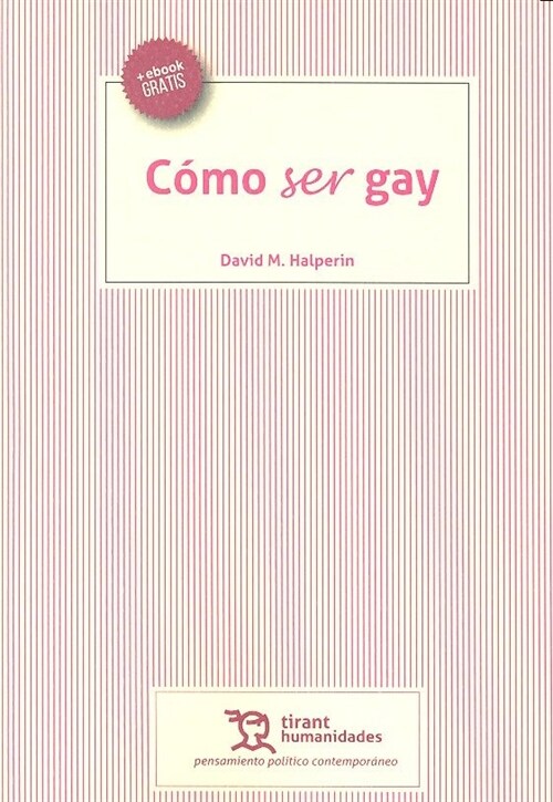 COMO SER GAY (Paperback)