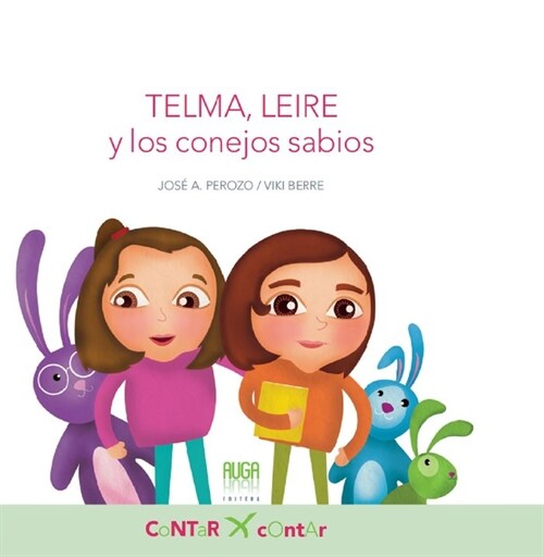 TELMA, LEIRE Y LOS CONEJOS SABIOS (Paperback)