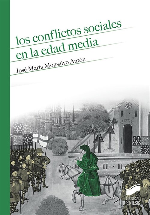 LOS CONFLICTOS SOCIALES EN LA EDADMEDIA (Book)