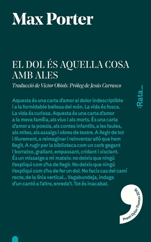 EL DOL ES AQUELLA COSA AMB ALES (Paperback)