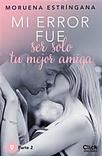 MI ERROR FUE SER SOLO TU MEJOR AMIGA II (Digital Download)