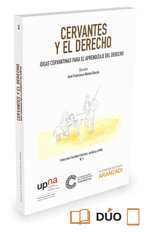 CERVANTES Y EL DERECHO. IDEAS CERVANTINAS PARA EL APRENDIZAJE DEL DERECHO (Paperback)