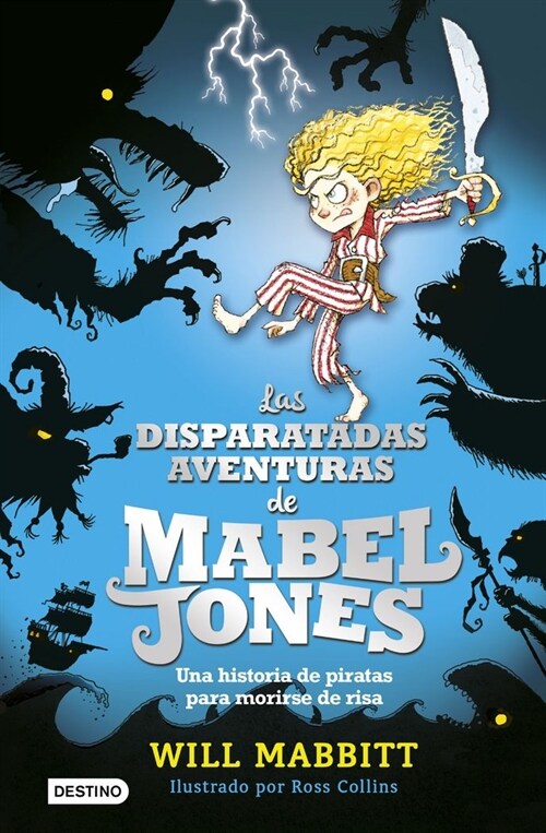 LAS DISPARATADAS AVENTURAS DE MABEL JONES (MABEL JONES, 1)(+8 ANOS) (Hardcover)