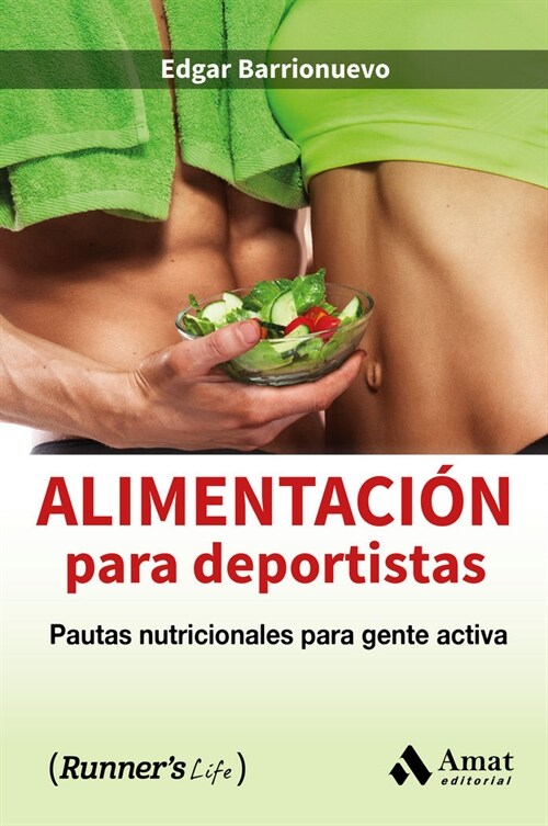 ALIMENTACION PARA DEPORTISTAS (Paperback)