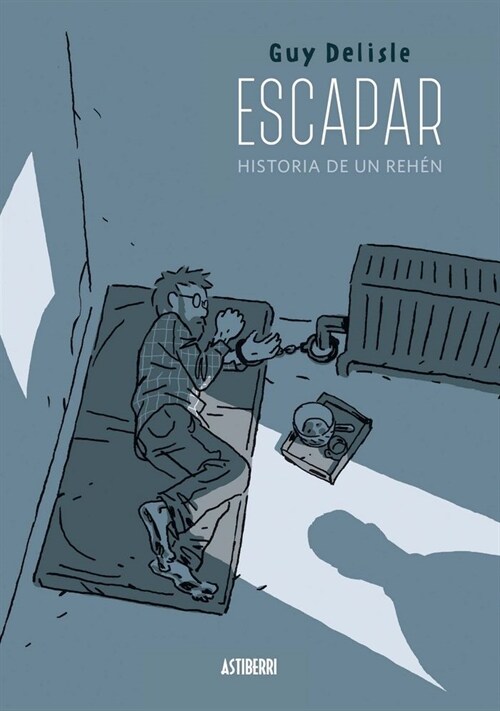 ESCAPAR. HISTORIA DE UN REHEN (COMIC) (Paperback)
