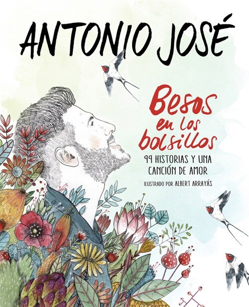 BESOS EN LOS BOLSILLOS. 99 HISTORIAS Y UNA CANCION DE AMOR(+12 ANOS) (Paperback)