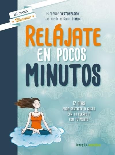 RELAJATE EN POCOS MINUTOS (Paperback)