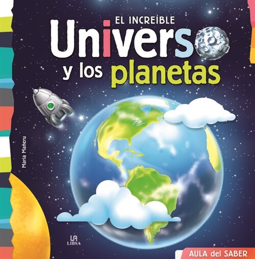 EL INCREIBLE UNIVERSO Y LOS PLANETAS (Hardcover)