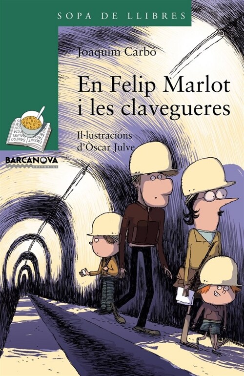 EN FELIP MARLOT I LES CLAVEGUERES (Paperback)