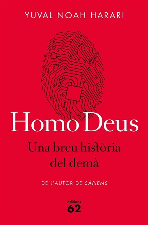 HOMO DEUS. UNA BREU HISTORIA DEL DEMA (Hardcover)