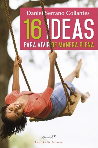 16  IDEAS PARA VIVIR DE MANERA PLENA (Paperback)