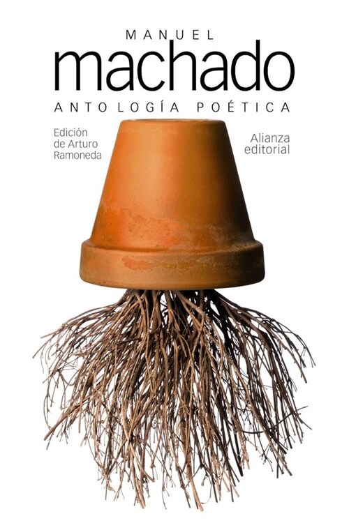 ANTOLOGIA POETICA (MANUEL MACHADO) (Paperback)