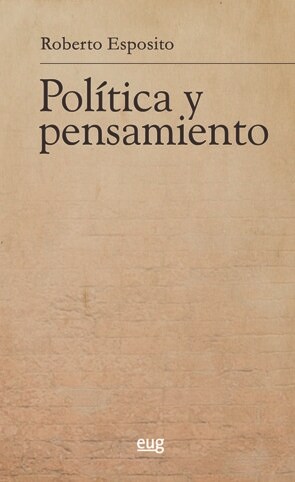 POLITICA Y PENSAMIENTO (Paperback)