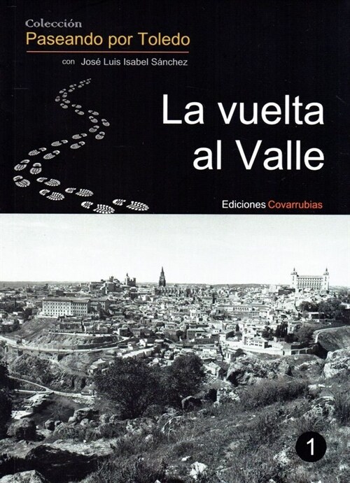 LA VUELTA AL VALLE (Paperback)