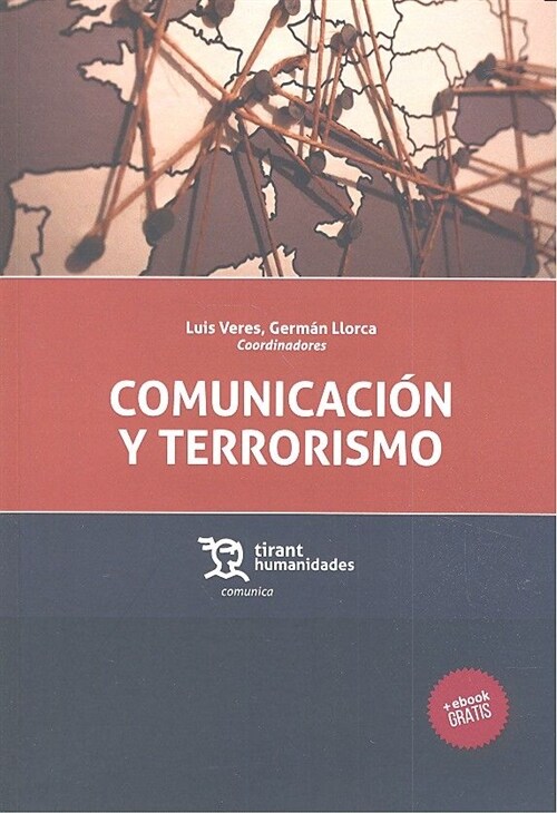 COMUNICACION Y TERRORISMO (Paperback)