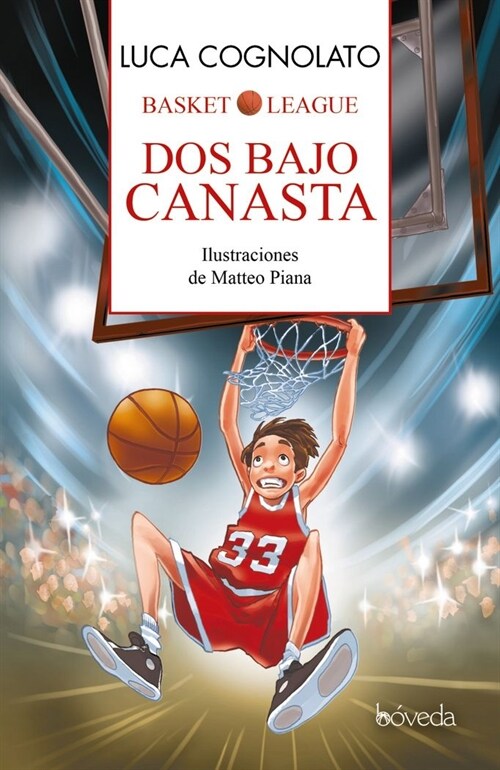 DOS BAJO CANASTA (BASKET LEAGUE)(+10 ANOS) (Paperback)