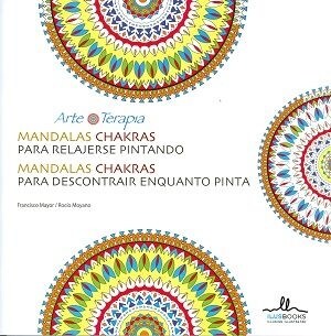 MANDALAS PARA RELAJARSE PINTANDO CHAKRAS (Book)