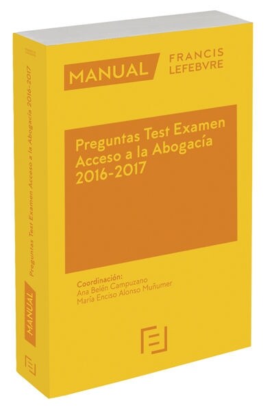 MANUAL PREGUNTAS TEST EXAMEN ACCESO A LA ABOGACIA 2016-2017 (Paperback)