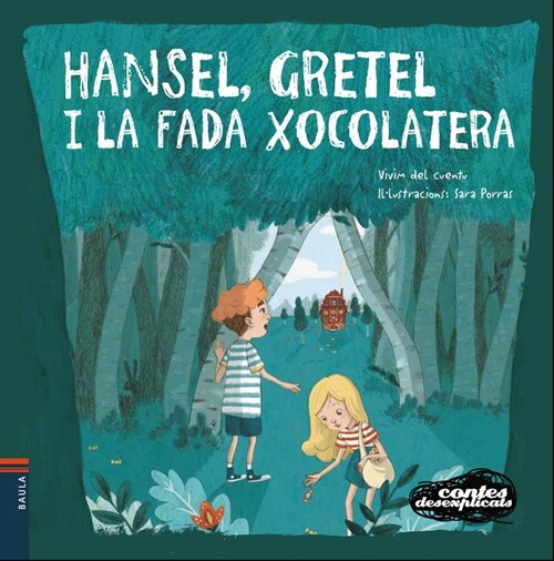 HANSEL, GRETEL I LA FADA XOCOLATERA (Other Book Format)