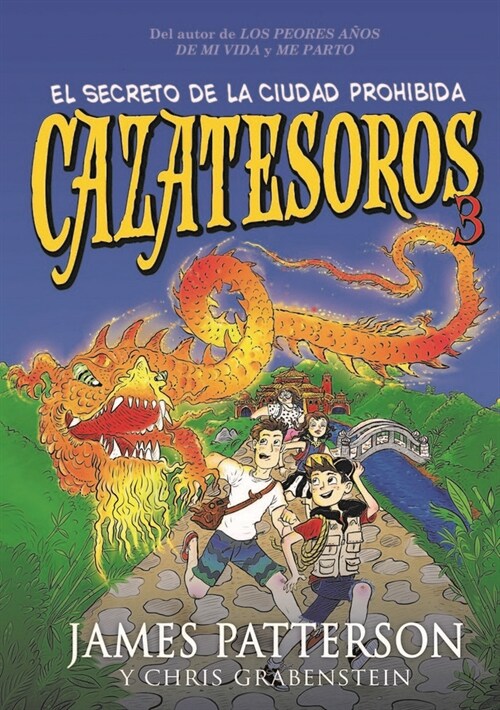 CAZATESOROS 3: EL SECRETO DE LA CIUDAD PROHIBIDA (Hardcover)
