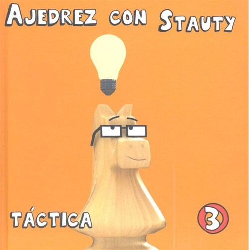 AJEDREZ CON STAUTY 3 (Hardcover)