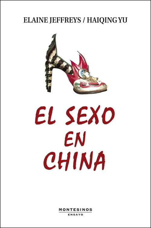 EL SEXO EN CHINA (Paperback)