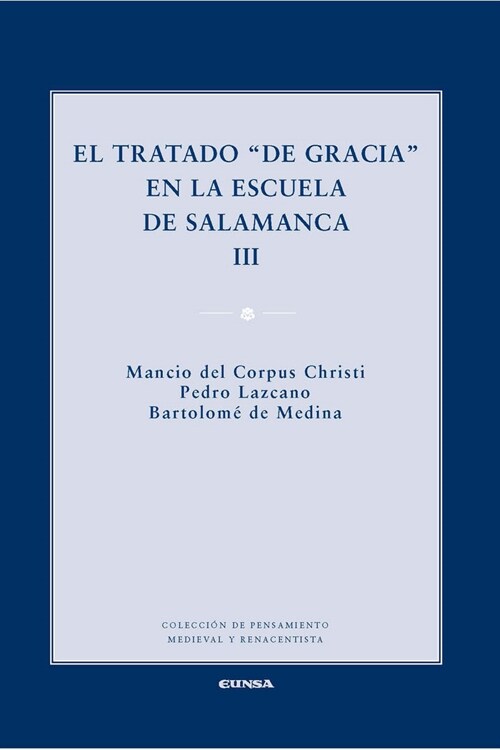 EL TRATADO DE GRACIA EN LA ESCUELADE SALAMANCA (Paperback)