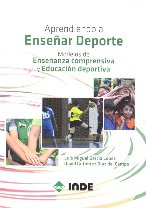 APRENDIENDO A ENSENAR DEPORTE (Paperback)