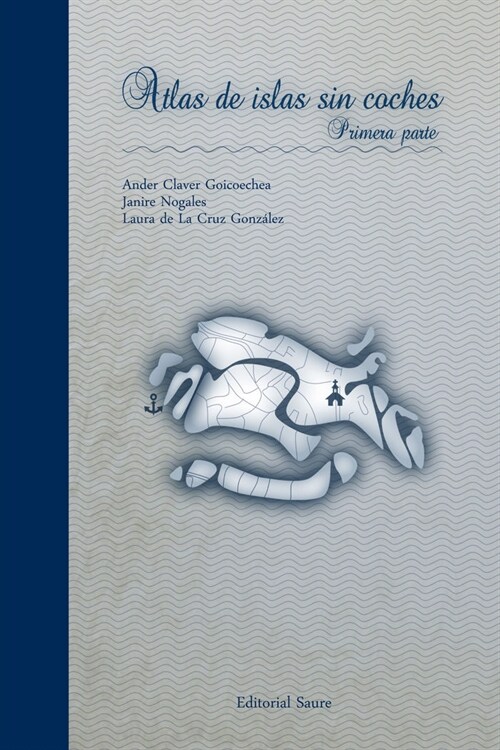 ATLAS DE ISLAS SIN COCHES (Paperback)
