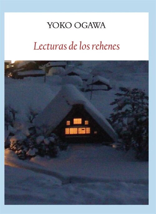 LECTURAS DE LOS REHENES (Book)