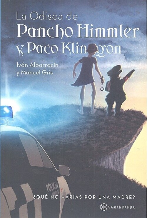 LA ODISEA DE PANCHO HIMMLER Y PACOKLINGON (Paperback)