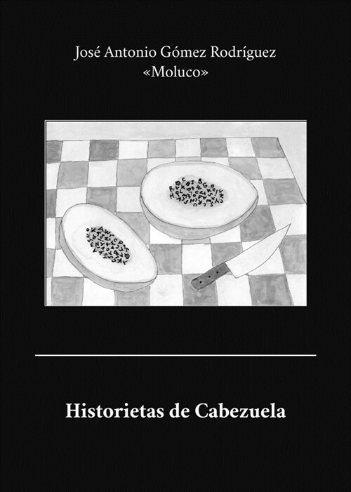 HISTORIETAS DE CABEZUELA (Book)