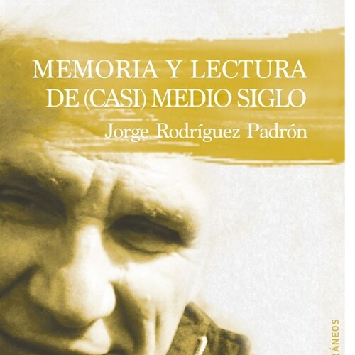 MEMORIA Y LECTURA DE CASO MEDIO SIGLO (Paperback)