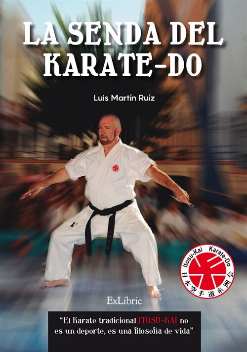 LA SENDA DEL KARATE-DO (Paperback)